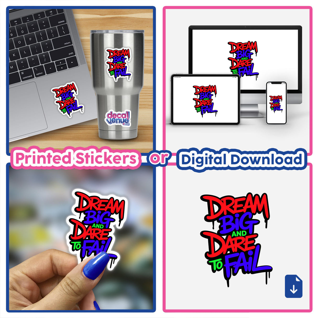 Dream Big And Dare To Fail Motivational Quote featured on a laptop sticker, surrounded by various digital artwork elements, emphasizing its inspirational design and availability as both stickers and digital downloads.