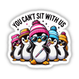 Cool Penguins You Can’t Sit With Us: Cartoon penguins in hats and sunglasses, available as stickers or digital artwork.