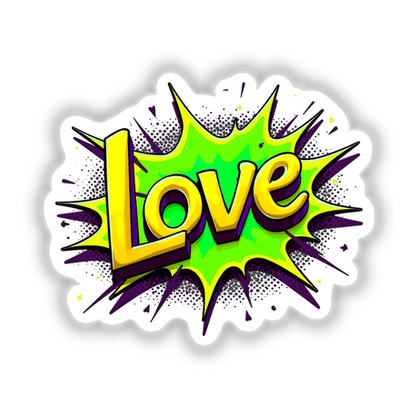 Love Valentine's Day graphic featuring an explosive yellow and green design, available as stickers or digital artwork. Vibrant text elements enhance the theme, capturing Decal Venue's unique art style.