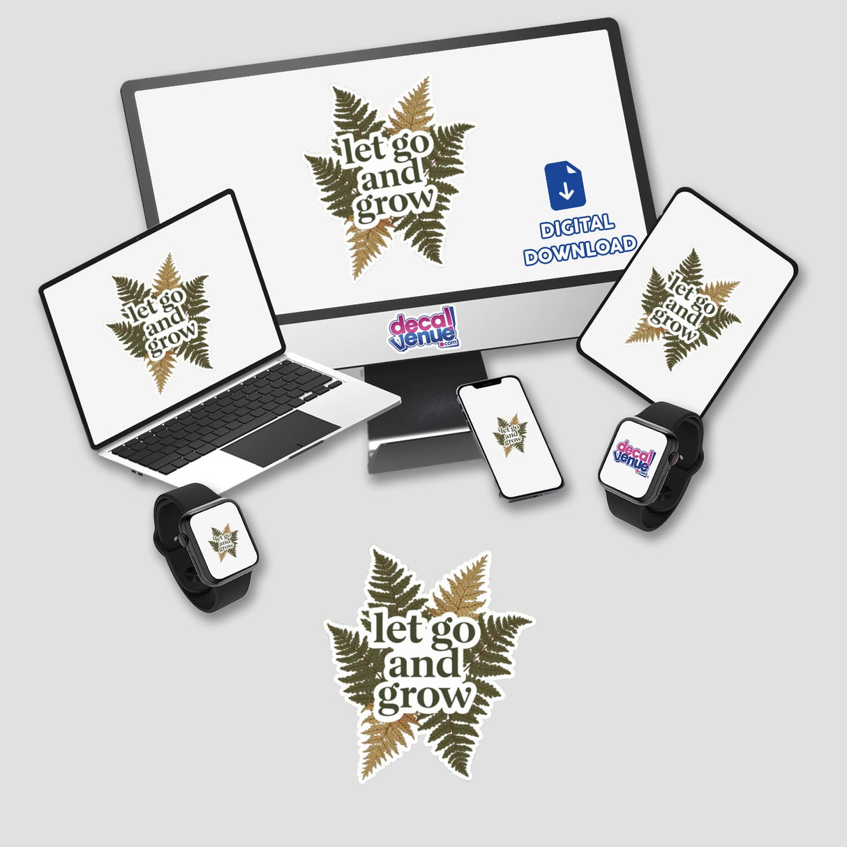 Computer monitor, laptop, phone, and smart watch displaying Let Go and Grow Positive Affirmation Sticker, emphasizing mental health clipart available as stickers or digital artwork.