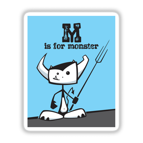 M is for Monster