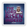 The Lord Is Risen Indeed Owl Christian Sticker features a cartoon owl with glasses perched on a book, embodying Resurrection Sunday. Available as stickers or digital artwork for commercial use.