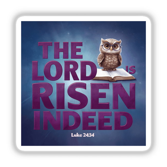 The Lord Is Risen Indeed Owl Christian Sticker features a cartoon owl with glasses perched on a book, embodying Resurrection Sunday. Available as stickers or digital artwork for commercial use.