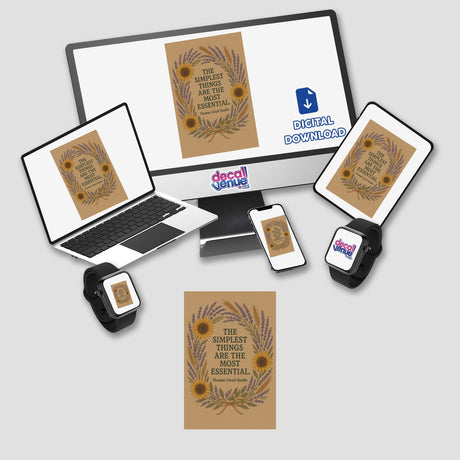 Simplest Things Quote Sticker or Clipart by Thomas Lloyd Qualls features a rustic design, available as stickers or digital artwork, ideal for commercial use from Decal Venue's unique collection.