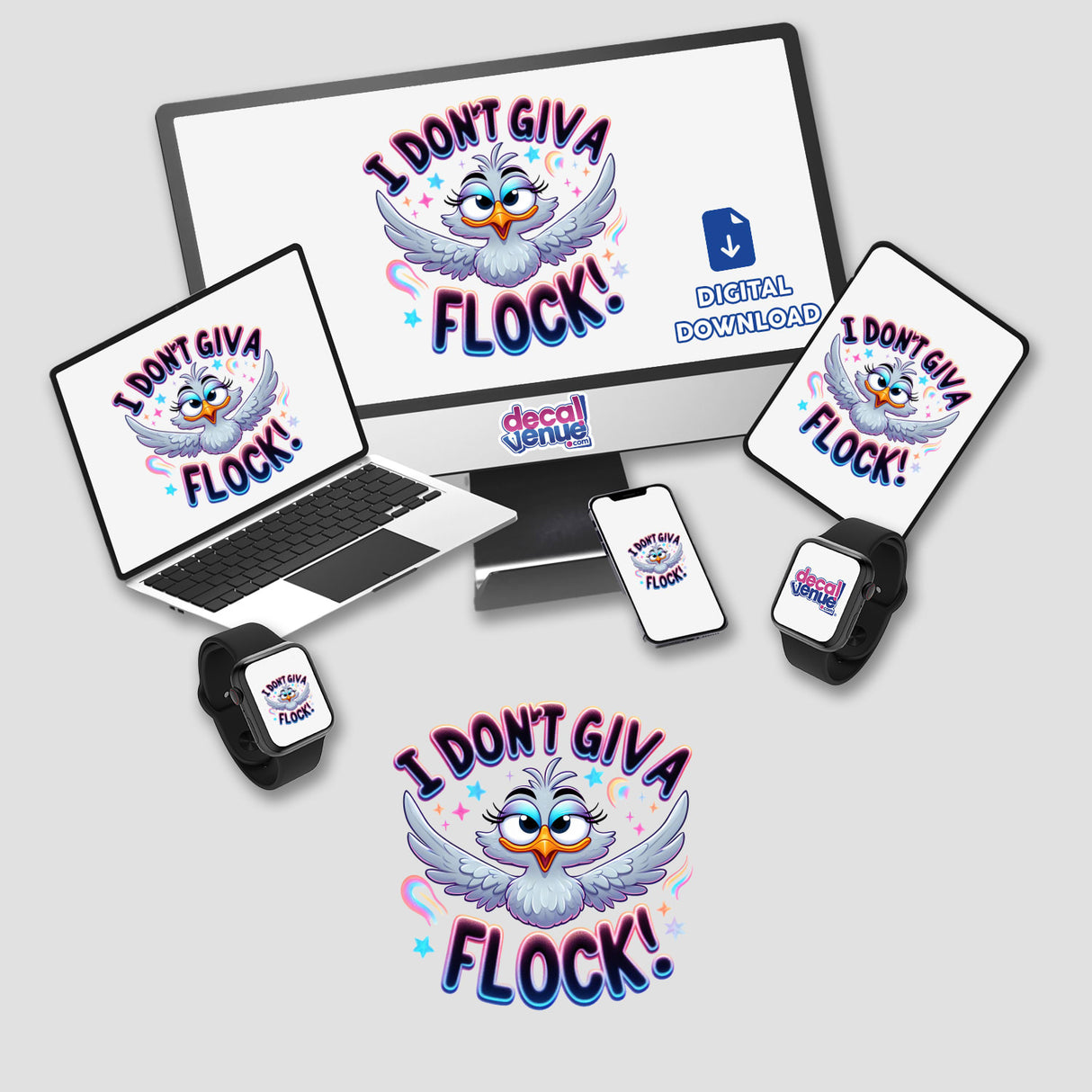 Digital cartoon artwork of a bird with wings spread and an expressive face, accompanied by the text "I Don't Giva Flock!". The artwork is featured on various digital devices and products, including a laptop, smartphone, and smartwatch, showcasing the versatile application of this unique, humorous digital design.