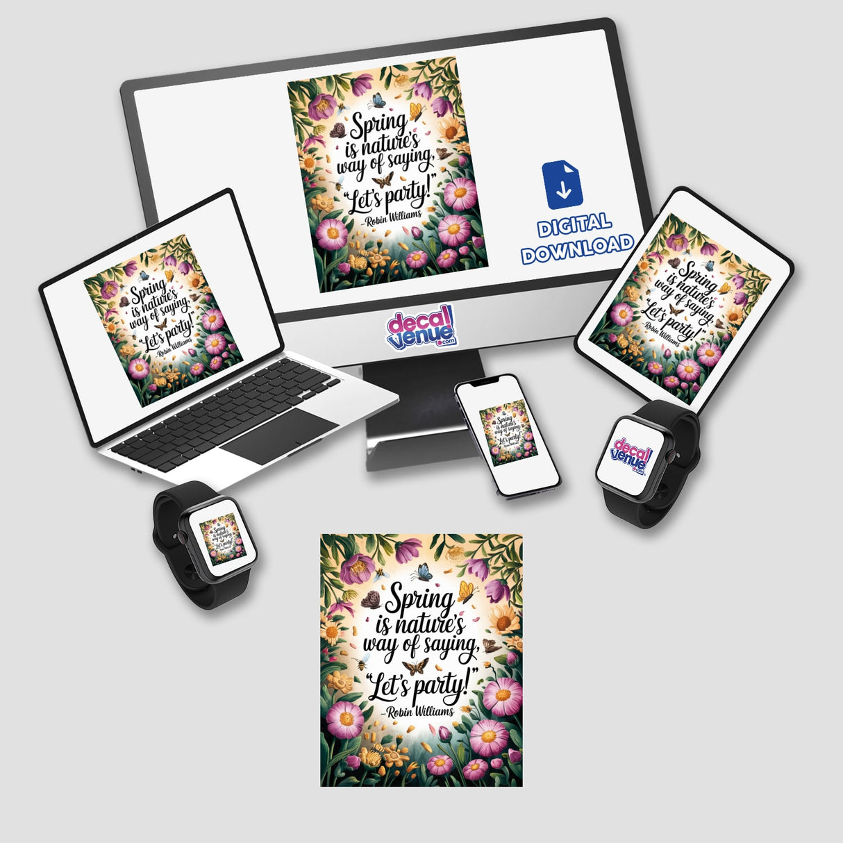 Spring Party Quote Sticker or Clipart with Commercial Rights - Robin Williams Floral Design featuring whimsical floral elements, ideal for creative projects or decorations, embodying Decal Venue's unique vinyl sticker and digital art offerings.