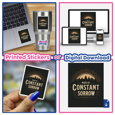 Collage displaying I Am a Man of Constant Sorrow vintage typography sticker or clipart, featuring a laptop with a sticker, a phone, and office supplies, available at Decal Venue.
