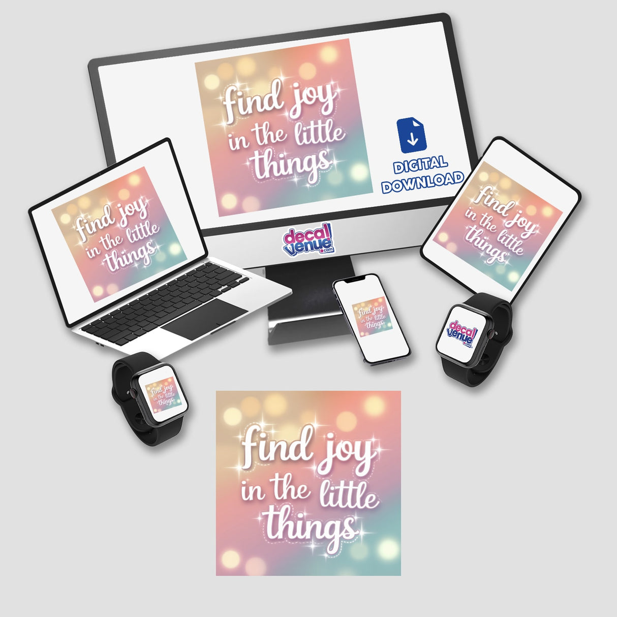 Find joy in the little things displayed on a computer monitor, laptop, and phone, highlighting digital artwork options available at Decal Venue.