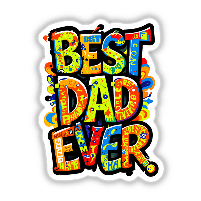 Best Dad Ever artwork featuring colorful, stylized letters available as stickers or digital art from Decal Venue, emphasizing unique and vibrant design elements.