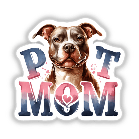 Pit Mom Pitbull Dog