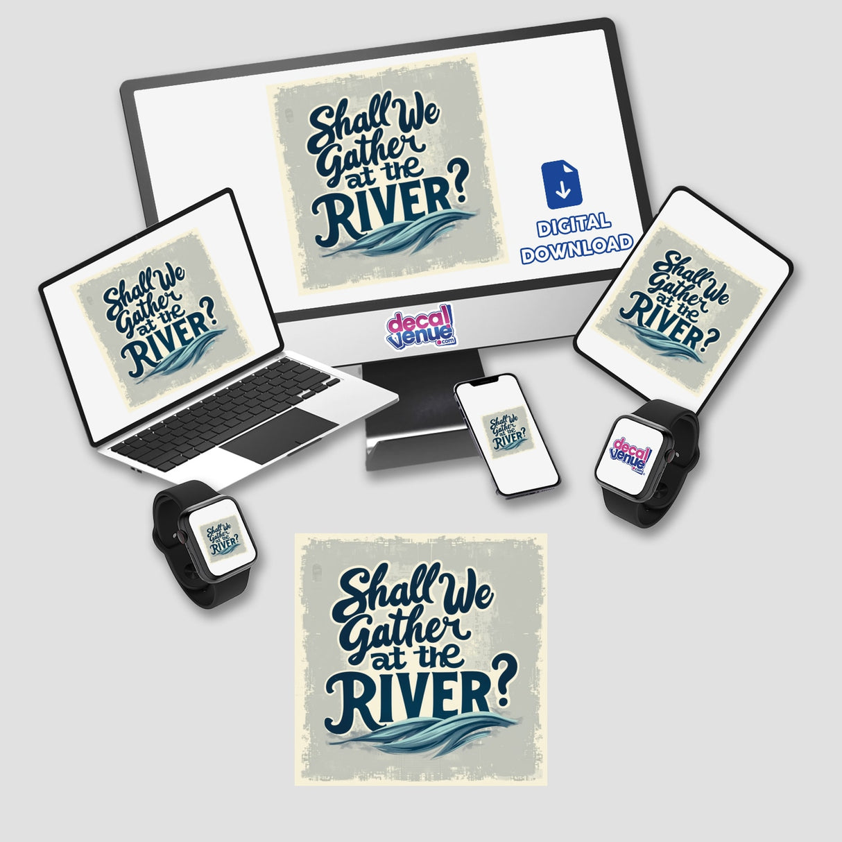 Shall We Gather at the River Typography Art Sticker or Clipart with Commercial Rights shown on a laptop screen, alongside a smart watch, illustrating unique digital artwork offerings.
