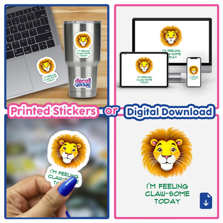Collage featuring I'm Feeling Claw-Some Today with cute lion cartoon, available as stickers or digital artwork, ideal for laptops or cups from Decal Venue.