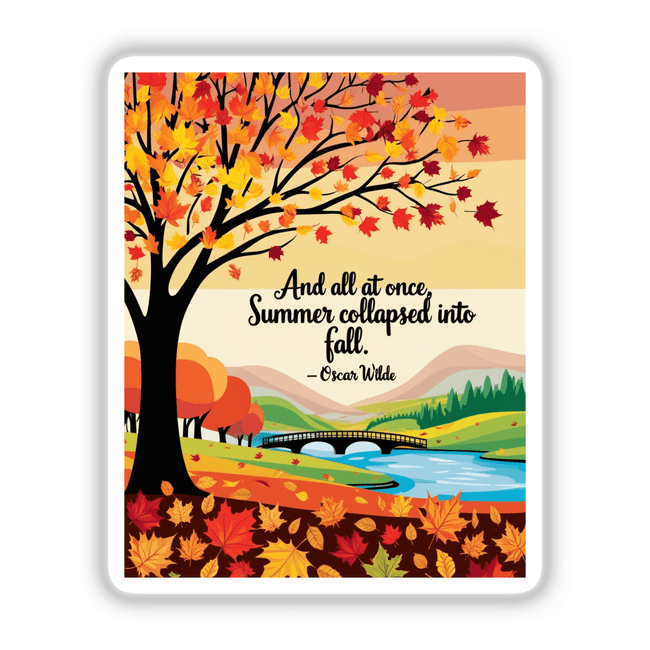 Poster featuring an autumn tree with orange leaves and a bridge, accompanied by Oscar Wilde's quote about autumn. Available as stickers or digital artwork.