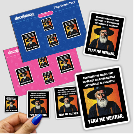 Hand holding stickers featuring a satirical design of a man in a hat with a funny Amish vaccination quote, available as stickers or digital artwork from Decal Venue.