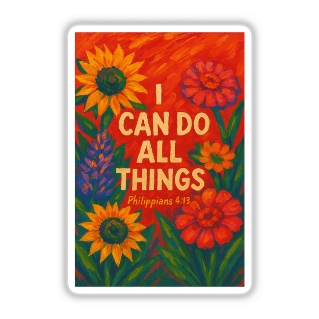 I Can Do All Things Christian Sticker or Clipart featuring Philippians 4:13 in elegant floral art, embodying Decal Venue's unique vinyl and digital artistry. Available with commercial rights.