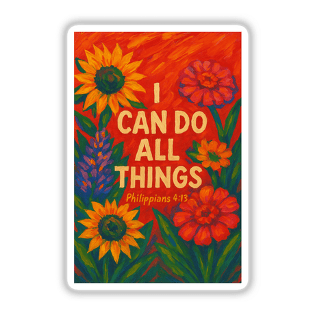 I Can Do All Things Christian Sticker or Clipart featuring Philippians 4:13 in elegant floral art, embodying Decal Venue's unique vinyl and digital artistry. Available with commercial rights.