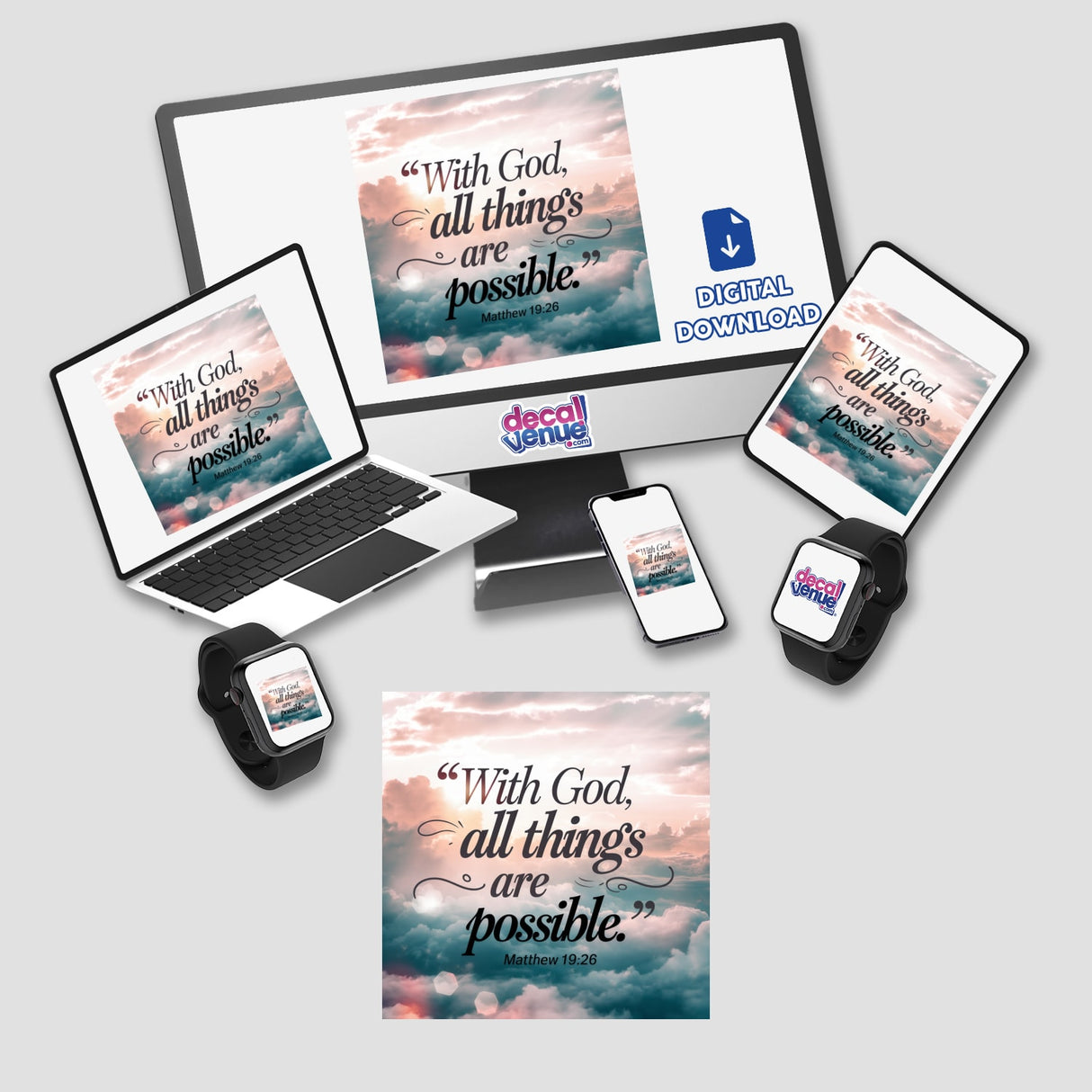 Laptop screen displaying the quote With God, all things are possible. Matthew 19:26, surrounded by a computer monitor, phone, tablet, and smartwatch, capturing Decal Venue's unique sticker and digital art offerings.