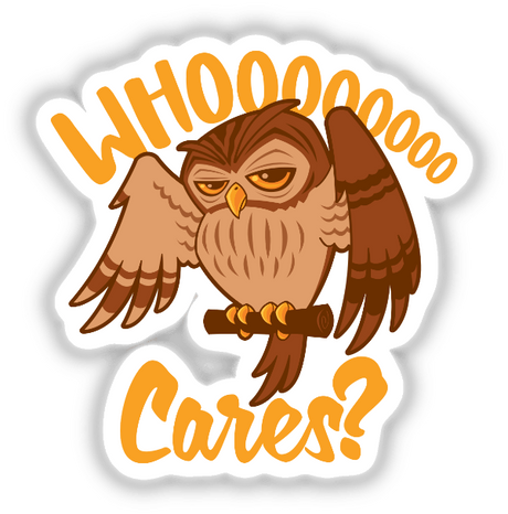 Who Cares Cartoon Owl illustration, available as stickers or digital artwork, featuring a whimsical cartoon owl design. Perfect for adding a playful touch to any surface or digital project.