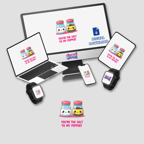 You're The Salt To My Pepper Funny Love Quote displayed across a computer monitor, laptop, and phone, showcasing digital artwork and stickers available from Decal Venue.