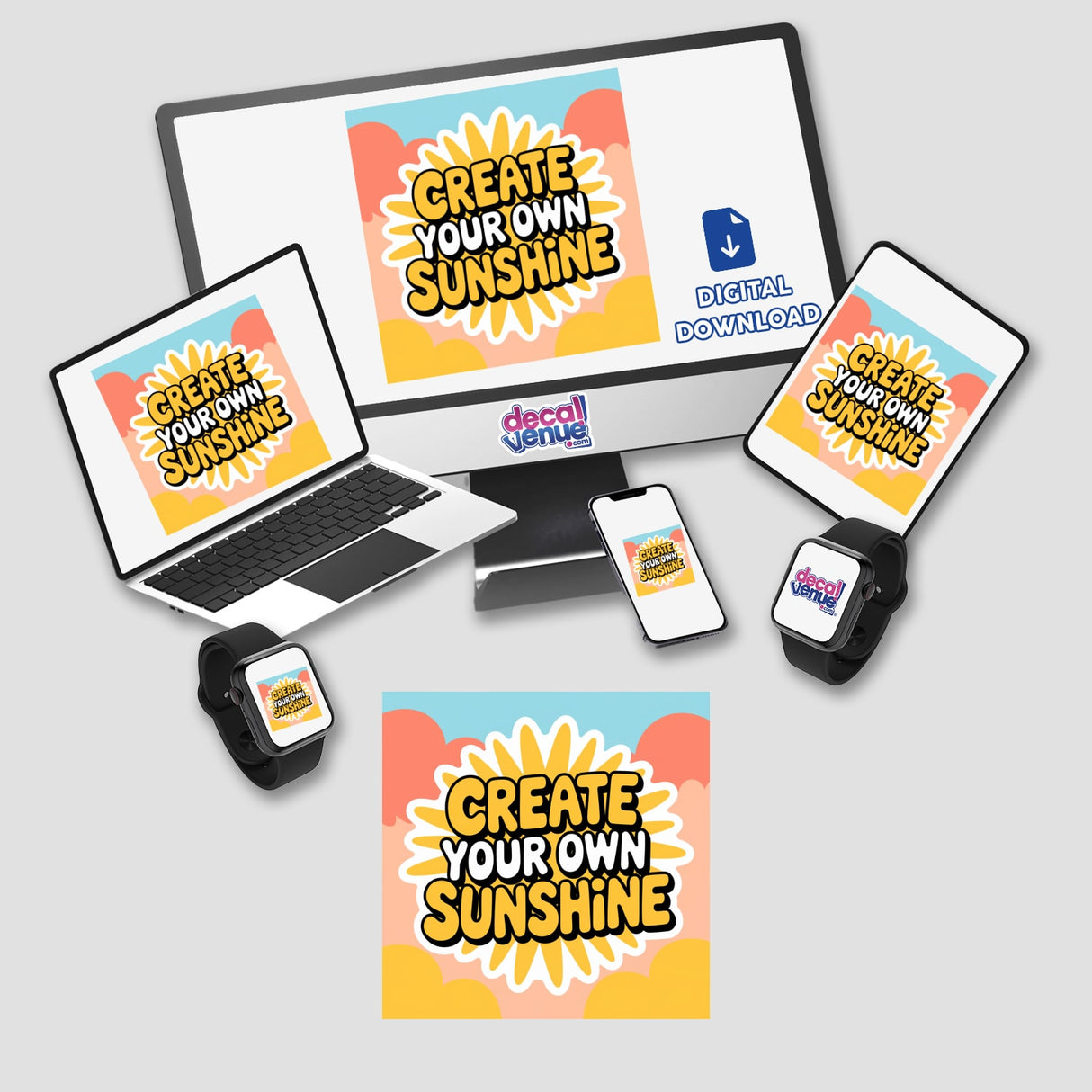 Create Your Own Sunshine Positive Affirmation Sticker displayed on a computer monitor and laptop, featuring a yellow sun with a motivational quote, suitable for digital download or commercial use.