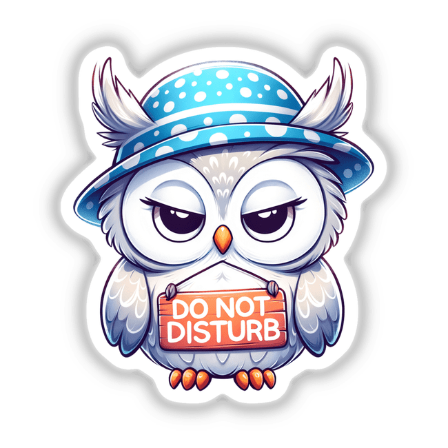 Grumpy Owl Do Not Disturb Sign