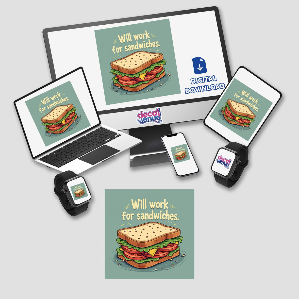 Funny Will Work for Sandwiches Sticker & Clipart featuring a whimsical design of a sandwich displayed on digital devices like a laptop, tablet, and smartwatch, ideal for food enthusiasts.