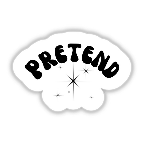 Pretend-themed sticker or digital artwork featuring black silhouettes of a dinosaur and stars, with creative black and white text elements, reflecting Decal Venue's unique graphic art style.