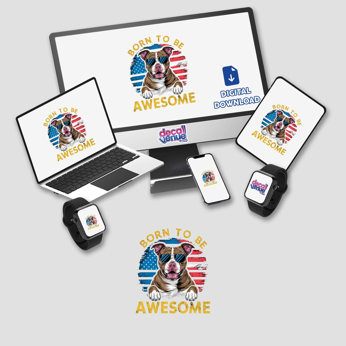 Patriotic pitbull dog digital artwork with "Born to be Awesome" text on multiple digital devices including laptop, smartphone, and smartwatch from Decal Venue store.