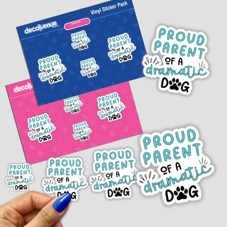 Hand holding Proud Parent Of A Dramatic Dog sticker, showcasing its playful design as part of Decal Venue's unique vinyl sticker collection.