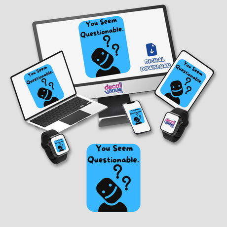 You Seem Questionable- Blue: A computer monitor and laptop display a cartoon face with question marks, available as stickers or digital artwork, embodying Decal Venue's unique style.