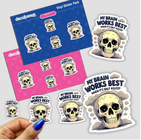 Sticker featuring the phrase My Brain Works Best When It's Half Asleep with a cartoon skull surrounded by clouds and stars. Available as a vinyl sticker or digital artwork.
