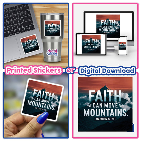 Collage featuring a laptop and a square card, highlighting Faith can move mountains. Matthew 17:20 as a sticker or digital artwork from Decal Venue, known for unique vinyl designs.