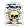 Cartoon skull with clouds and stars illustrates the quote My Brain Works Best When It's Half Asleep, available as stickers or digital artwork from Decal Venue.