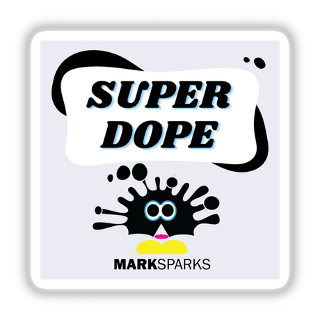 MARKSPARKS SUPER DOPE