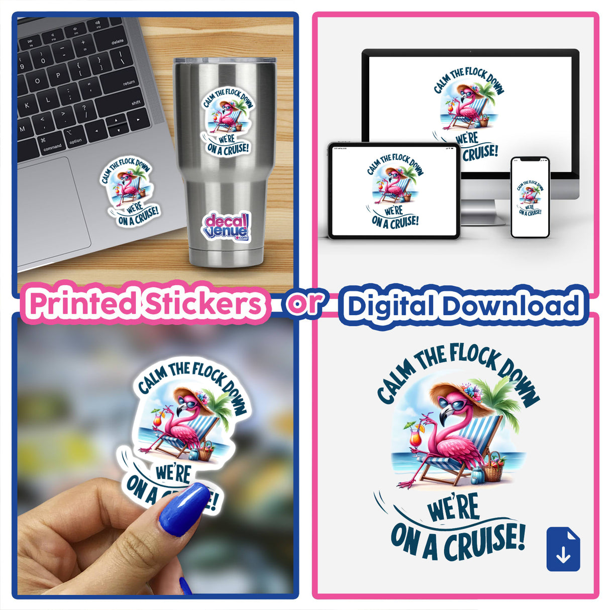 Colorful flamingo design with the text "Calm the flock down, we're on a cruise!" on various products including a laptop, tumbler, and mobile devices. The design features a flamingo holding a cocktail and surrounded by tropical elements, reflecting a fun and relaxed cruise ship theme.