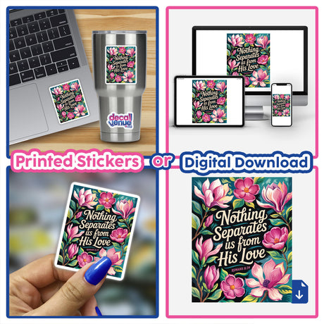 Fauvist Spring Azalea “Nothing Separates Us From His Love” Romans 8:39 Sticker or Clipart, featuring a vibrant floral design, available as a laptop sticker or digital artwork.