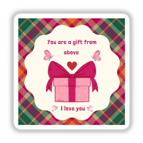 YOU ARE A GIFT FROM GOD STICKER WITH PLAID BACKGROUND