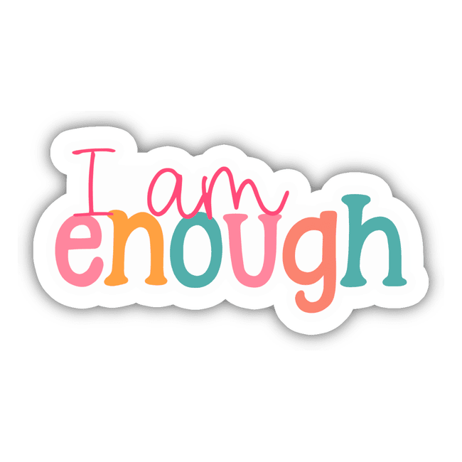 I am enough Sticker