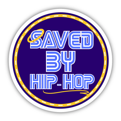 Saved By Hip Hop