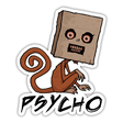 Psycho Sack Monkey with Text
