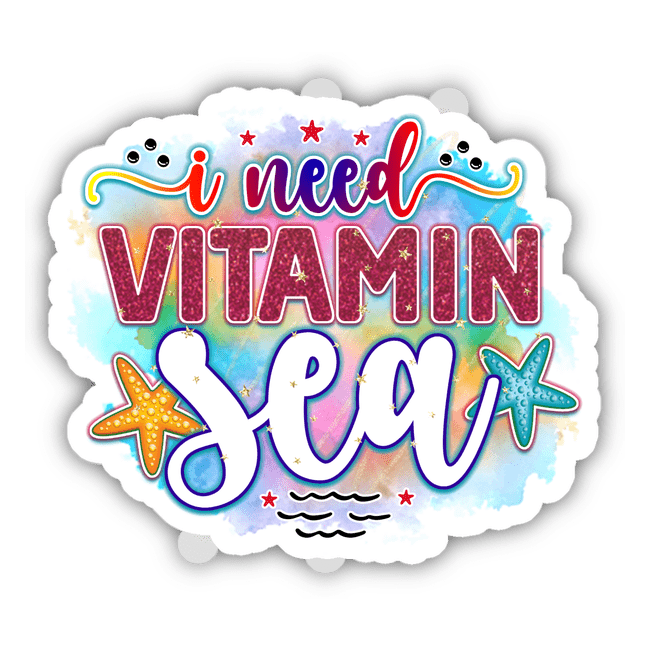 I need vitamin sea Sticker