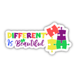 Different is Beautiful Sticker featuring interlocking puzzle pieces with text, highlighting uniqueness and inclusivity, available at Decal Venue.