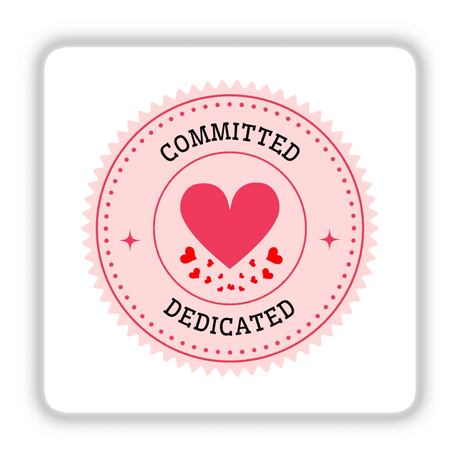DEDICATED & COMMITTED HEART STICKER