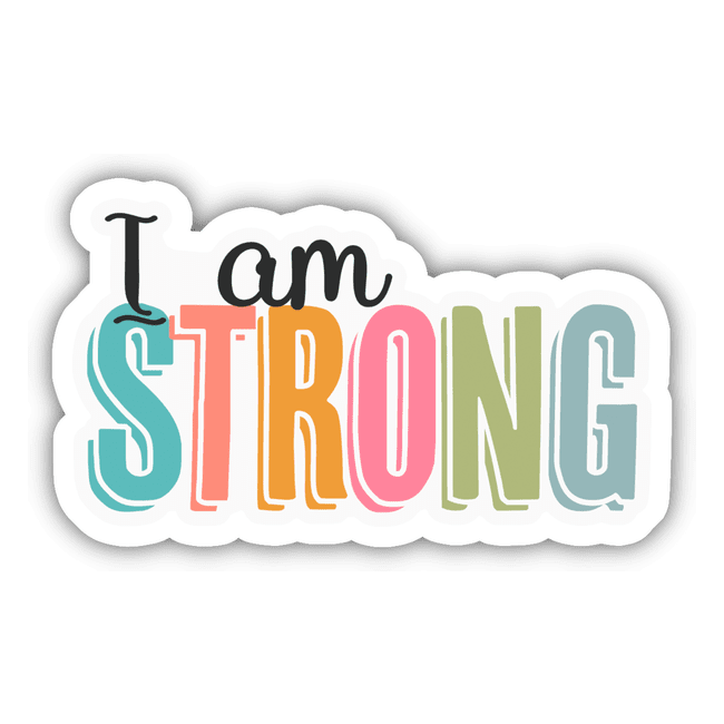 I am strong Sticker